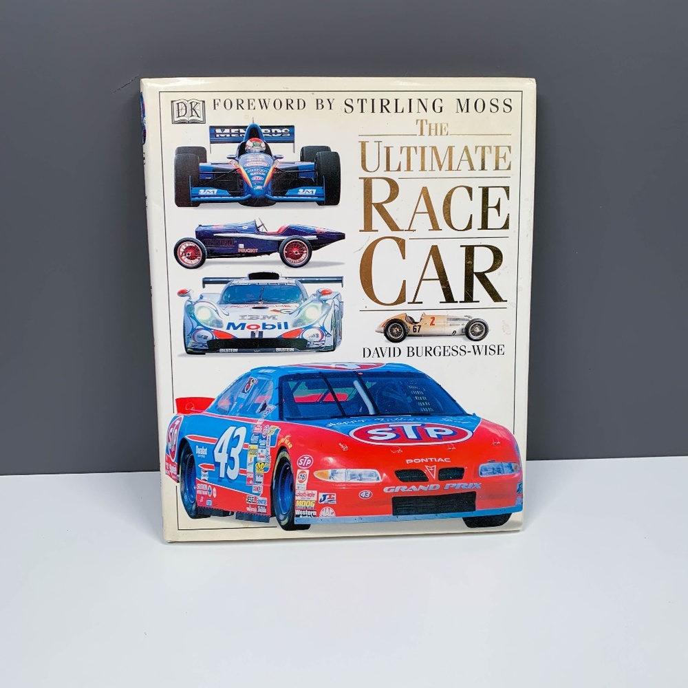 The Ultimate Racing Car by David Burgess-Wise With Foreword By Stirling Moss